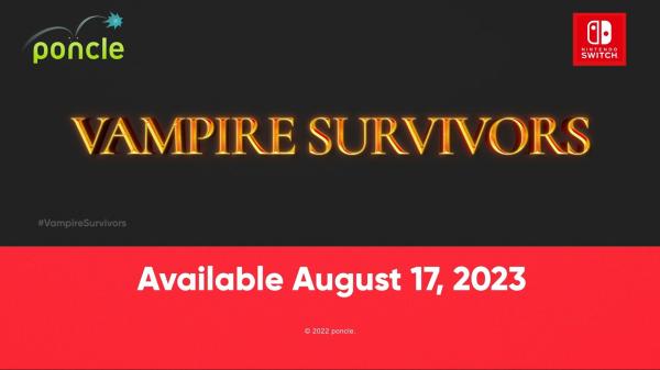 任天堂直面会：《吸血鬼幸存者》登陆Switch,就在8月17日!