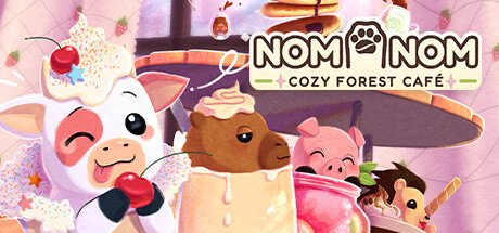 模拟经营新游《Nom Nom: Cozy Forest Café》上架steam